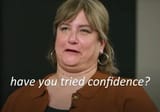confidence