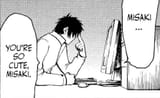 You&#039;re so cute Misaki