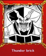 THUNDER BRICK