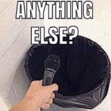 anything else