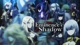 eminence in shadow