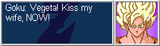 goku2-Goku Vegeta Kiss my wife NOW
