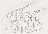 DUCE DRILL BREAK