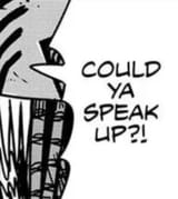 Speak up!