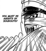 you must be agents of Souboutei