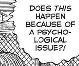does THIS happen because of a psychological issue