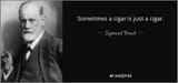 quote-sometimes-a-cigar-is-just-a-cigar-sigmund-freud-10-28-15
