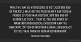 francis-fukuyama-quote-lbp6t9w