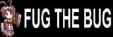 fug the bug