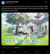 Screenshot 2025-07-18 at 15-36-50 Anime News by AIR on X Crunchyroll has announced that the Secrets of the Silent Witch English dub launches later today with episodes 1–3 and will continue with same-day releases every Friday. https __t.c[...]