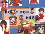 Do it for her megumin
