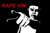 rape him
