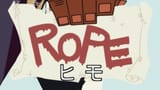 Rope