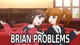 brian problems