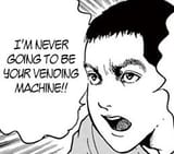 never going to be your vending machine