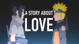 naruto and sasuke love each other