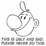 ugly and sad