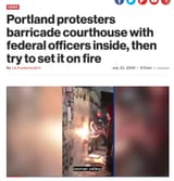 2020-07-22 Portland protesters barricade courthouse with federal officers inside, then try to set it on fire - BLM Antifa &#039;Fiery But-Mostly Peaceful&#039; Chimpout Arson Attempted Murder Leftist Insurrection