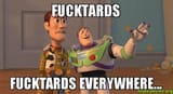 fucktards