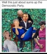 democrat party loser leaders trans pedo obama sniffer