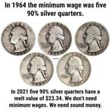 1964 Minimum Wage Silver Quarters Inflation Money