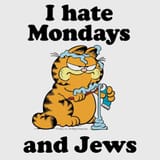hate Monday and jews