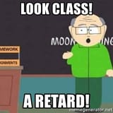 look-class-a-retard