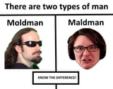 Moldman vs Maldman