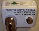 hand drier button delivers greta thunberg speech