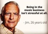 person-being-music-business-isnt-stressful-at-all-jim-26-years-old