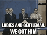 ladies-and-gentleman-we-got-him