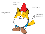 lassie come gnome