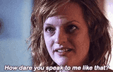 catherine-hewitt-how-dare-you-speak-to-me-like-that (1)