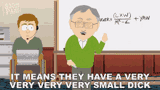 it-means-they-have-a-very-very-very-very-small-dick-south-park