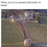 try-spread-cold-butter-on-bread