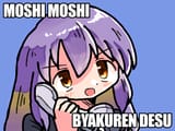 moshi moshi byakuren desu