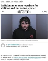 La Habra man sent to prison for stalking and harassing women – Orange County Register
