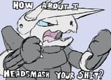 headsmash your shit