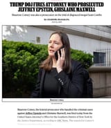 Trump&#039;s DOJ Fires Federal Prosecutor, James Comey&#039;s Daughter-Who Handled Epstein and Maxwell and Diddy Cases