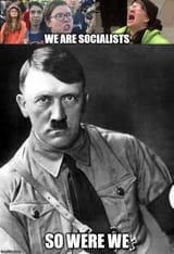We Are Socialists - So Were We - Hitler Nazis