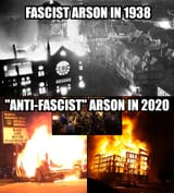 Fascist Arson Then &amp; Now - 2020 BLM Demoncrap Brownshirt Kristallnacht Re-Enactors Antifa Meme