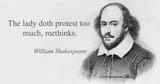 doth protest too much