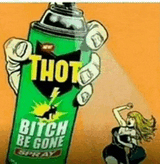thot-be-gone-bitch-be-gone