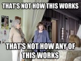 that_not_how_this_works