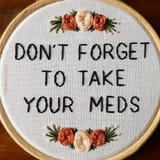 dont forget meds