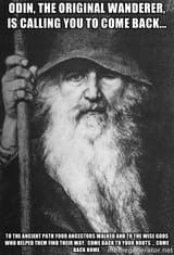 Odin, The Original Wanderer, Is Calling You To Come Back... RU2VLgJ