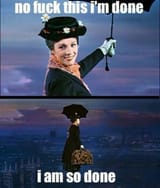 fuck-this-Im-done-Mary-Poppins