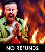Gervais-No refunds