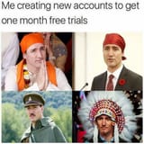 Trudeau making new accounts to get 1 month free trials
