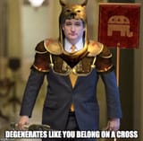 degenerates like you belong on the cross